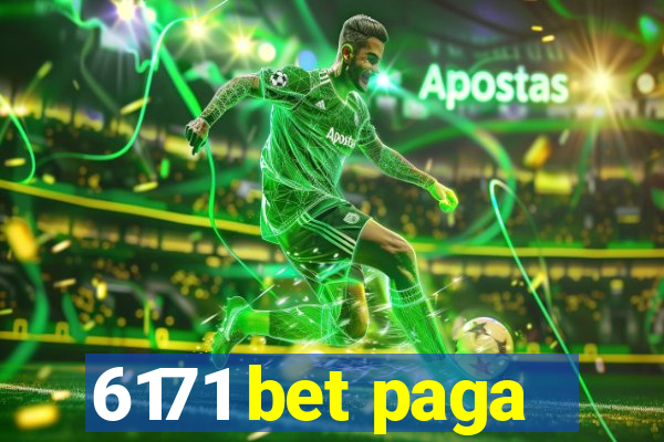6171 bet paga